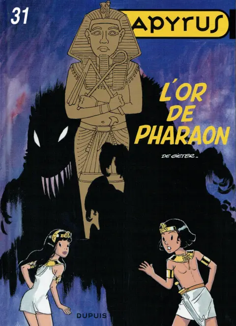 Couverture de l'album Papyrus Tome 31 L'or de Pharaon