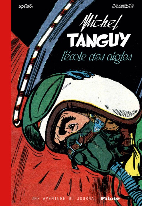 Couverture de l'album Tanguy et Laverdure L'Intégrale L'école des Aigles