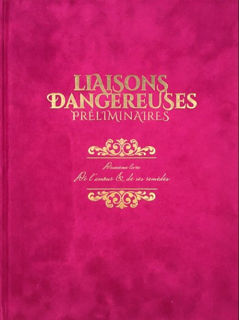 Couverture de l'album Liaisons Dangereuses - Préliminaires 2 De l'amour et de ses remèdes