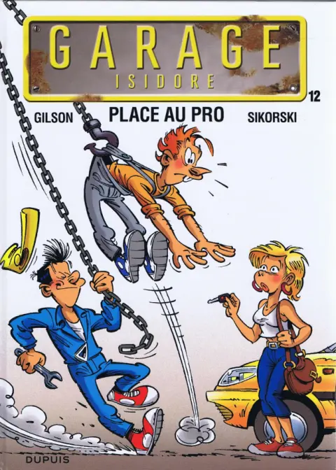 Couverture de l'album Garage Isidore Tome 12 Place au pro