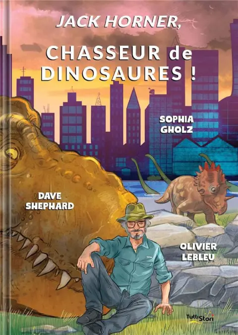 Jack Horner, Chasseur de Dinosaures !