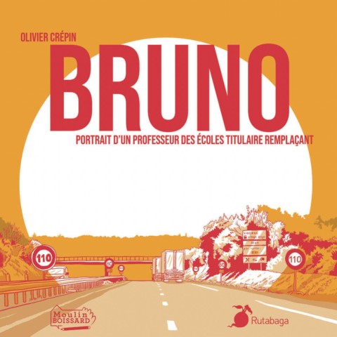 Couverture de l'album Bruno, portrait d'un professeur des écoles titulaire remplaçant