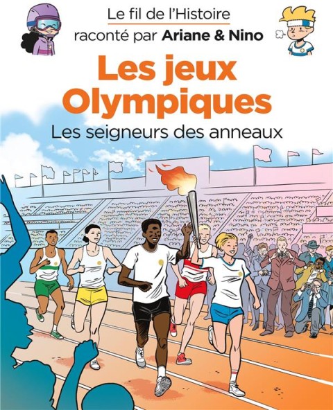 Couverture de l'album Le Fil de l'Histoire 31 Les jeux Olympiques - Les seigneurs des anneaux