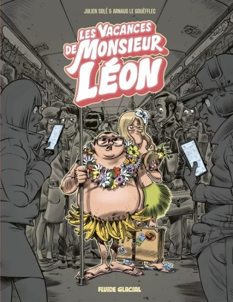 Couverture de l'album Monsieur Léon 2 Les Vacances de Monsieur Léon