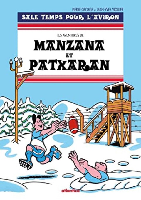 Manzana et Patxaran Tome 6 Sale temps pour l'Aviron