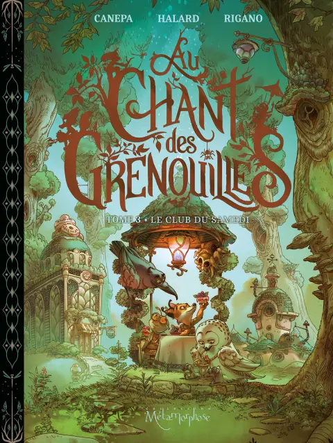 Au chant des grenouilles Tome 3 Le Club du samedi