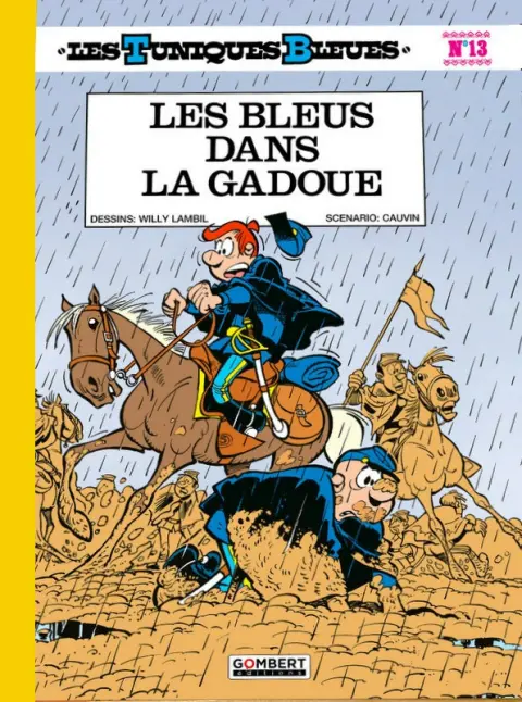 Couverture de l'album Les Tuniques Bleues Tome 13 Les bleus dans la gadoue
