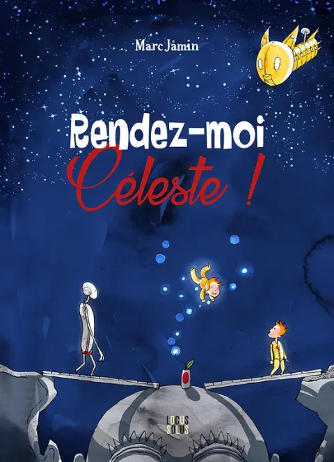 Rendez-moi Céleste !