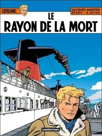 Lefranc Tome 37 Le Rayon de la Mort