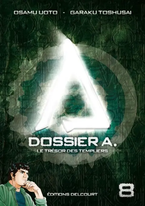 Dossier A. Tome 8 Le Trésor des Templiers