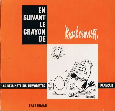 En suivant le crayon de Tome 1 En suivant le crayon de Barberousse