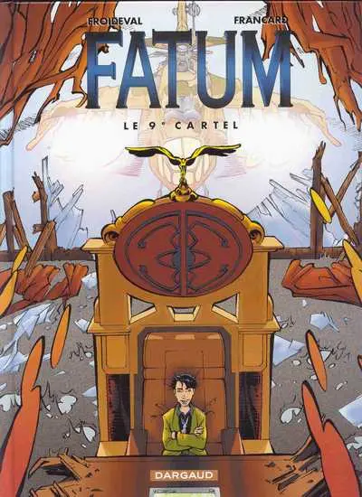 Fatum Tome 5 Le 9e cartel