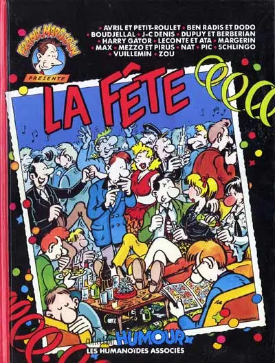 Frank Margerin présente... Collectif Tome 1 La fête