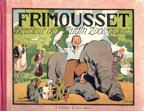 Couverture de l'album Frimousset Tome 9 Frimousset directeur du jardin zoologique