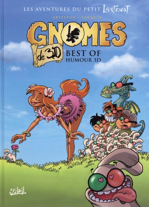 Couverture de l'album Gnomes de Troy Gnomes de 3D - Best of humour 3D