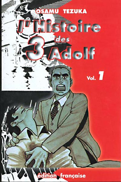 Couverture de l'album L'Histoire des 3 Adolf Volume 1