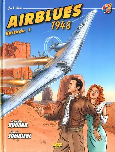 Jack Blues Tome 2 Airblues 1948 - Épisode 1