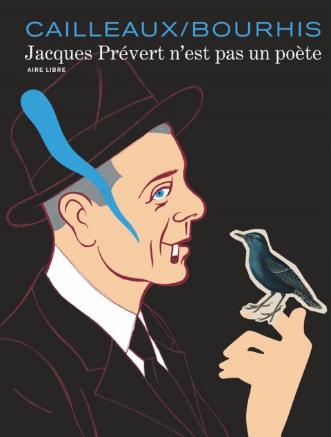 Couverture de l'album Jacques Prévert n'est pas un poète