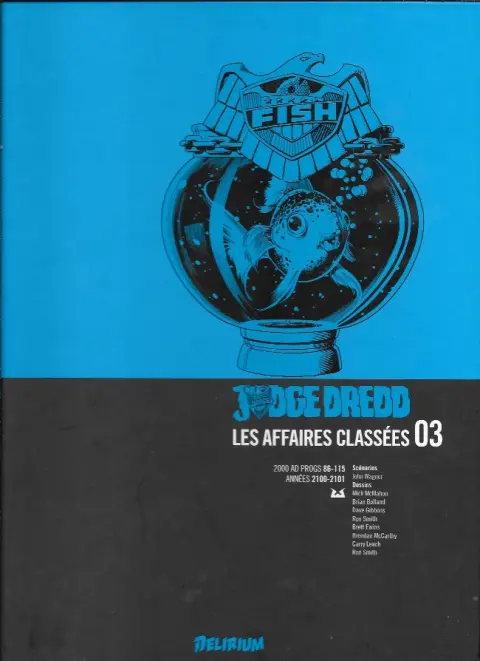 Judge Dredd : Les Affaires classées 03 Années 2100-2101 (2000 AD progs 86-115)