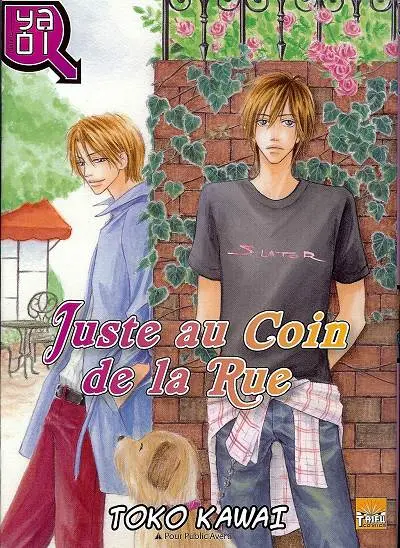 Juste au coin de la rue