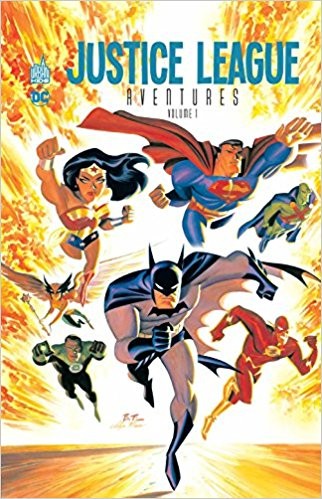 Couverture de l'album Justice League Aventures Volume 1