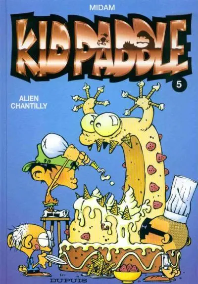 Kid Paddle Tome 5 Alien chantilly