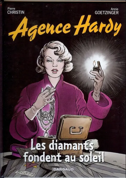 Agence Hardy Tome 7 Les diamants fondent au soleil