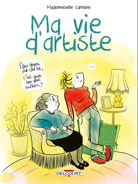 Ma vie d'artiste