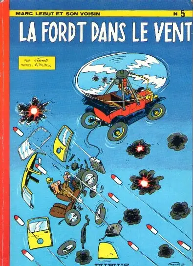 Marc Lebut et son voisin Tome 5 La Ford T dans le vent