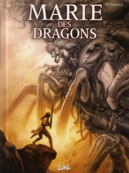 Marie des dragons Tome 5 Les Quatre