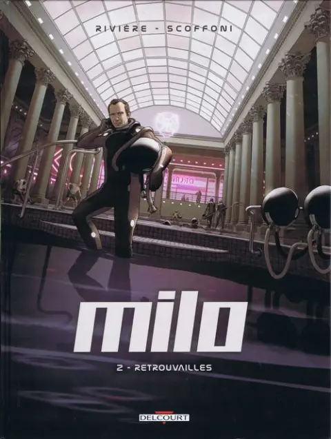 Milo Tome 2 Retrouvailles
