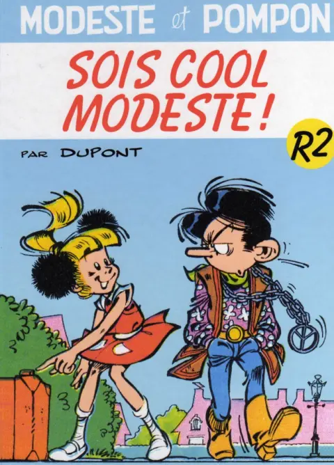 Modeste et Pompon Tome 2 Sois cool Modeste !