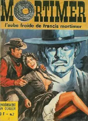 Mortimer Tome 7 L'aube froide de Francis Mortimer