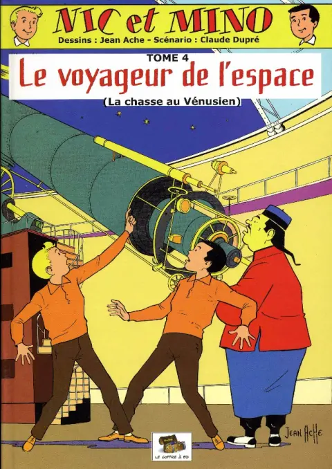 Nic et Mino Le Coffre à BD Tome 4 Le voyageur de l'espace