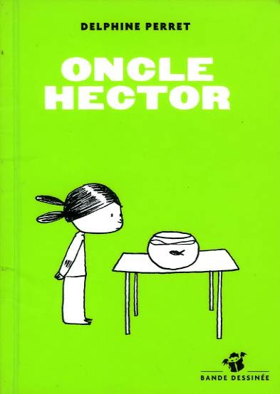 Oncle Hector Tome 1