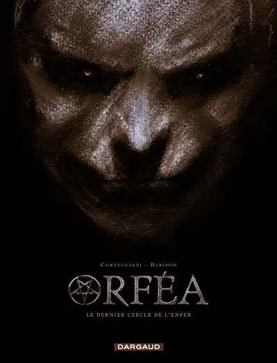 Orféa Tome 1 Le dernier cercle de l'enfer