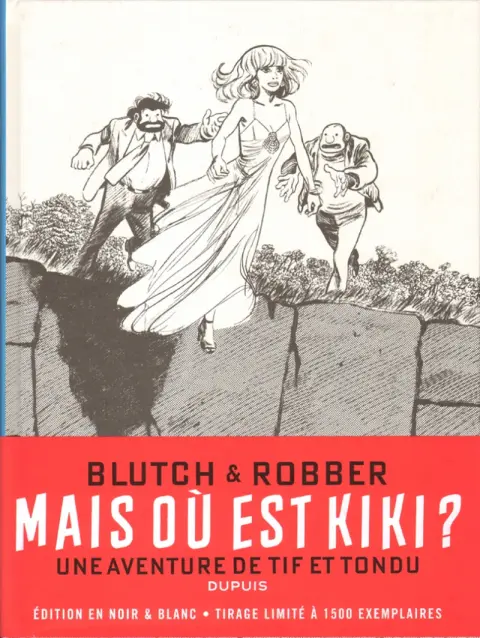 Autre de l'album Tif et Tondu Mais où est Kiki ?