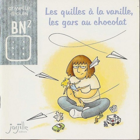 Couverture de l'album Les Quilles à la vanille, les gars au chocolat
