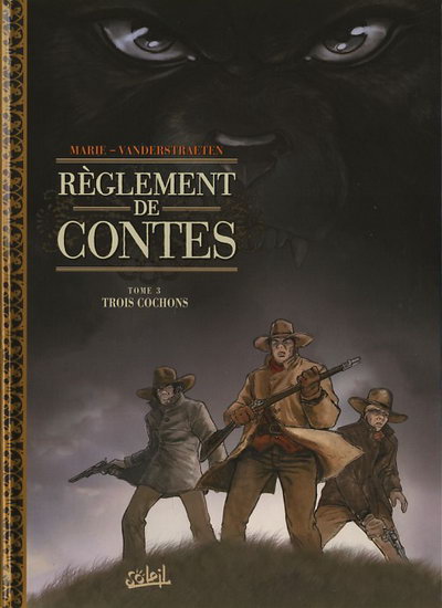 Couverture de l'album Règlement de contes Tome 3 Trois cochons
