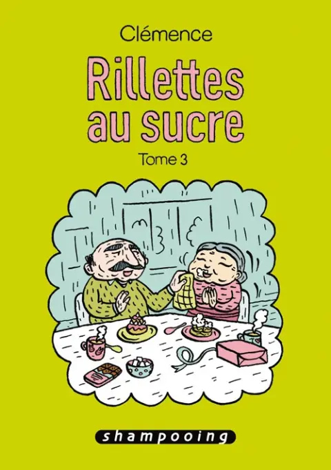 Rillettes au sucre Tome 3