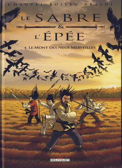 Le Sabre et l'épée Tome 4 Le Mont des Neuf Merveilles
