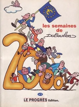 Les semaines de Dubouillon N° 6