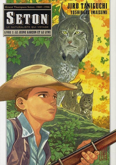 Couverture de l'album Seton Le Naturaliste qui Voyage Livre 2 Le jeune garçon et le lynx