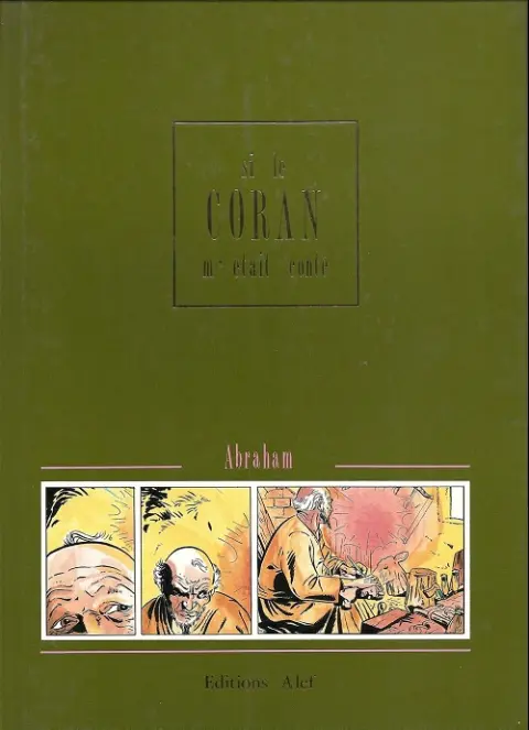 Si le coran m'était conté Tome 2 Abraham