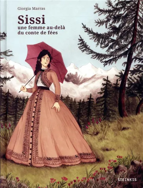 Sissi Une femme au delà du conte de fées