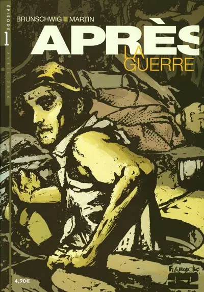 Après la guerre Épisode 1