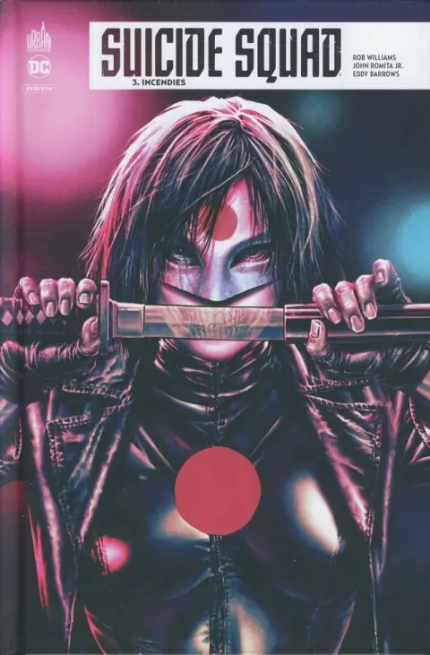 Suicide Squad Rebirth Tome 3 Incendies