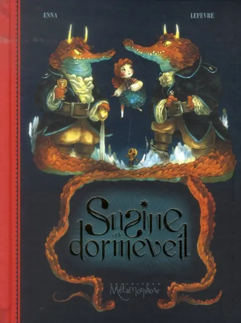 Susine et le Dormeveil Tome 2 Dans le monde d'après