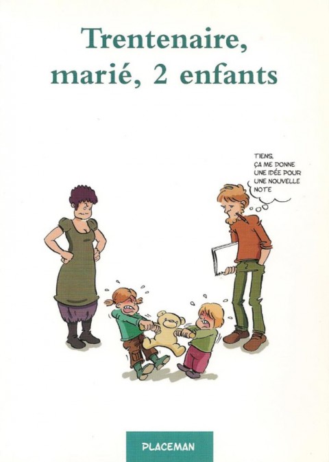 Couverture de l'album Trentenaire, Marié, 2 enfants