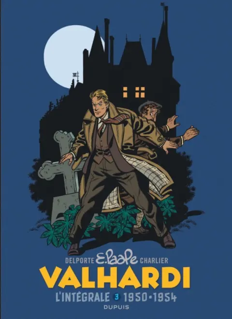 Valhardi L'intégrale Tome 3 L'Intégrale 1950-1954